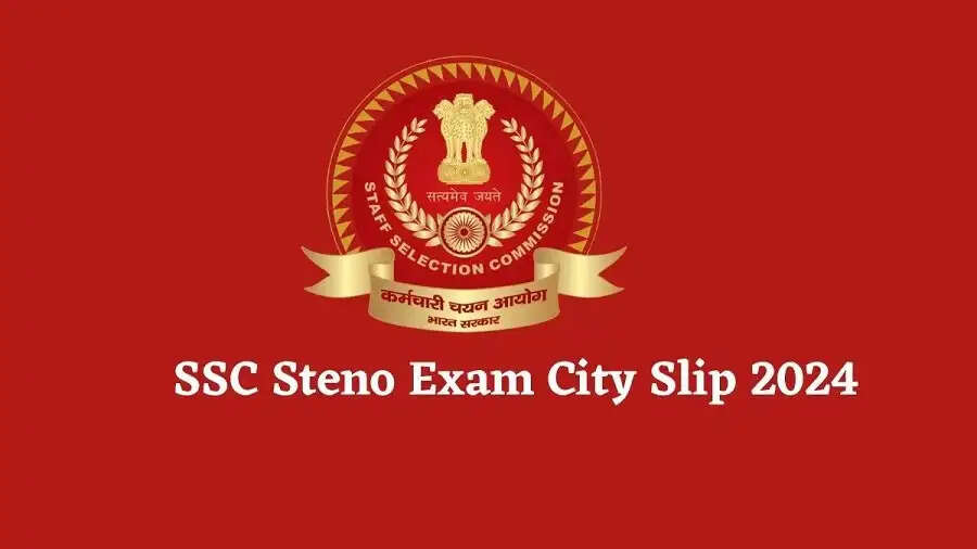 SSC Stenographer Exam City Slip 2025- SSC&nbsp;ने जारी की&nbsp;स्टेनोग्राफर स्किल टेस्ट एग्जाम सिटी स्लिप, ऐसे करे चेक