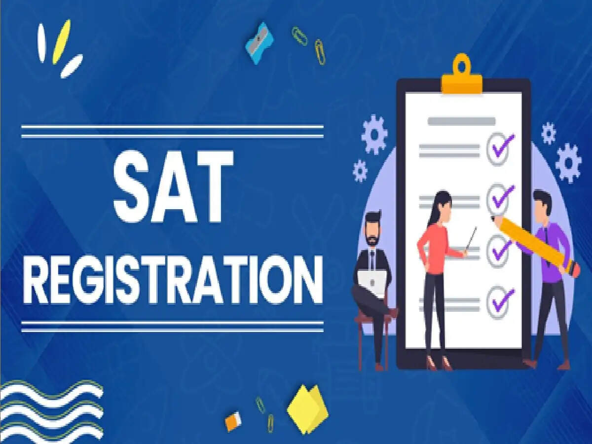 SAT registration: 2026-27 साइकिल के लिए SAT रजिस्ट्रेशन शुरू, पहला टेस्ट होगा 22 अगस्त को